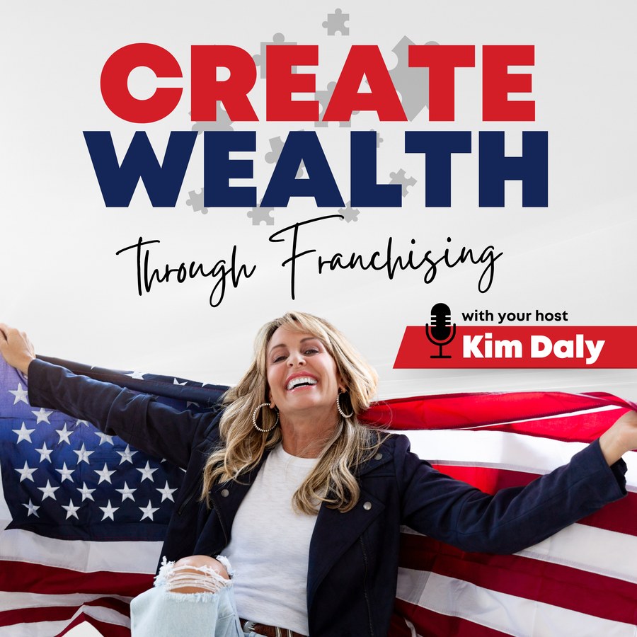 Create Wealth Through Franchising podcast artwork