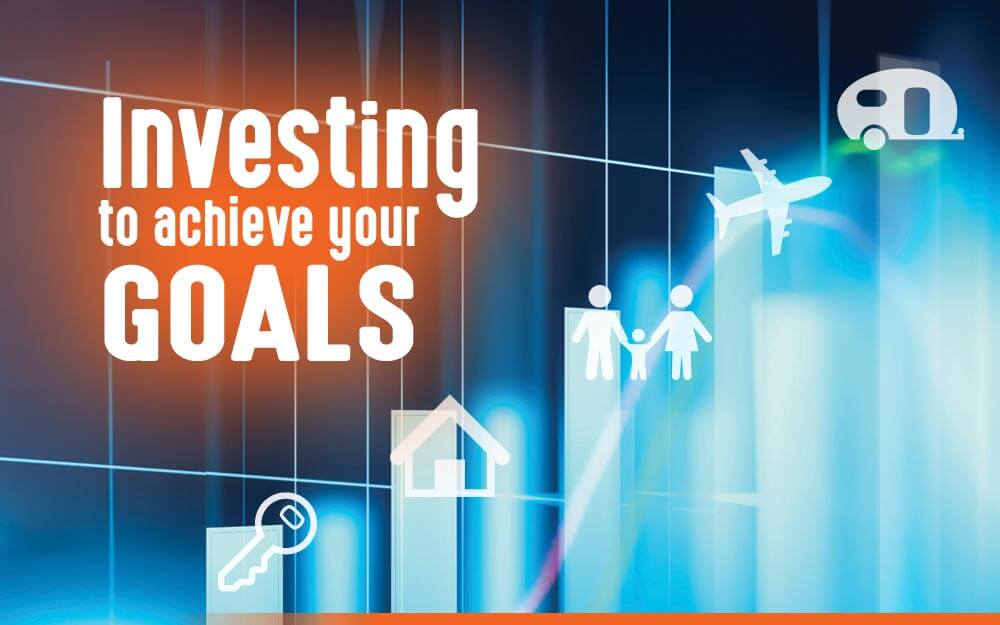Choose the Right Investment for Your Goals
